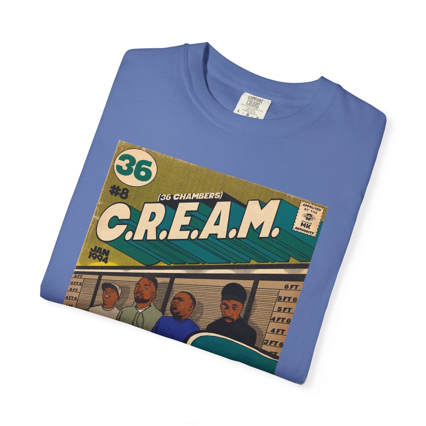 C.R.E.A.M - Unisex Comfort Colors T-shirt