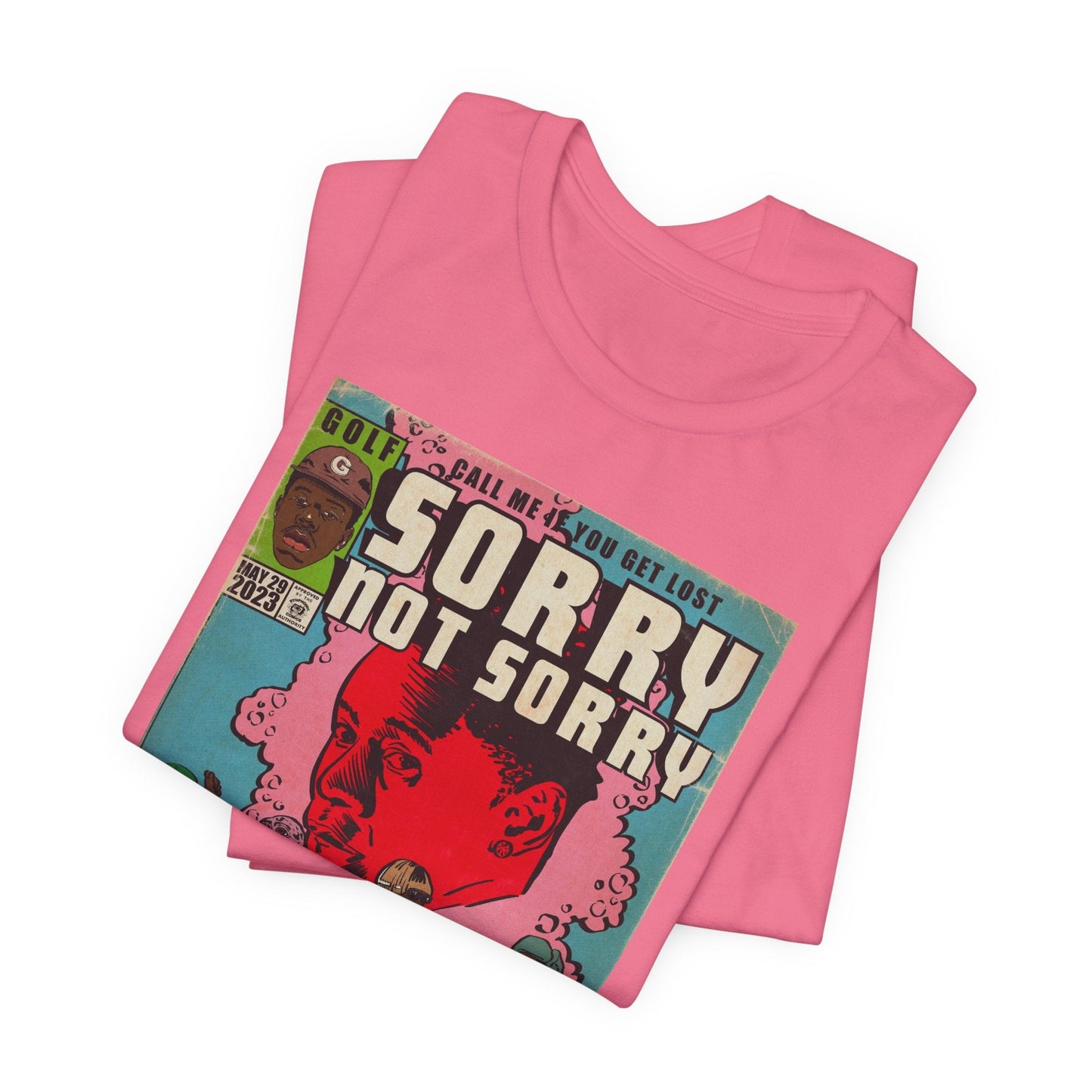 Tyler - Sorry Not Sorry - Unisex Jersey Short Sleeve Tee