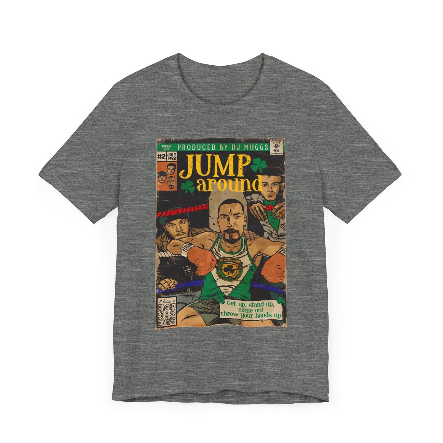 House of Pain - Jump Around -  Unisex Jersey Short Sleeve Tee