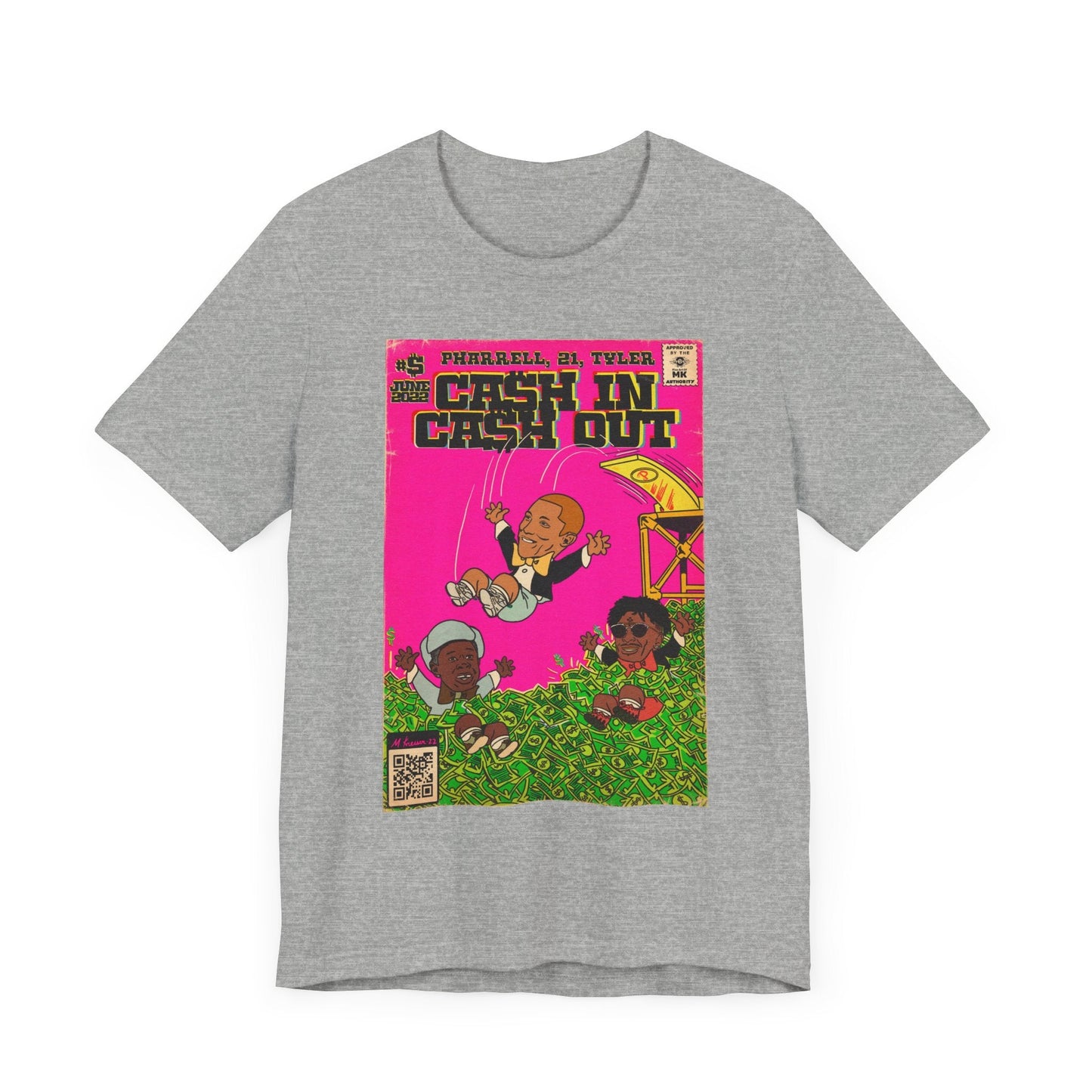 Pharrell, 21, & Tyler - Cash In Cash Out - Unisex Jersey Short Sleeve Tee