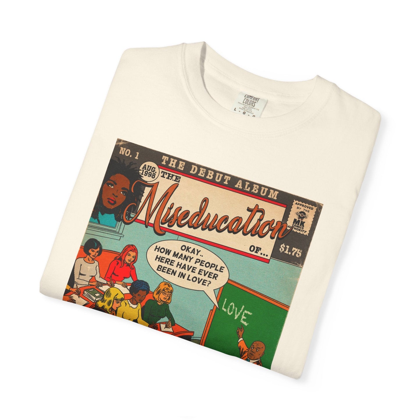 The Miseducation of… - Unisex Comfort Colors T-shirt