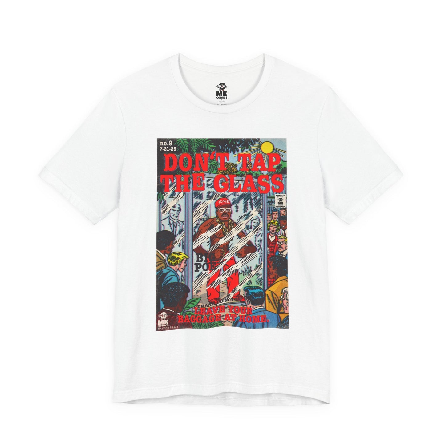 Don't Tap The Glass - Unisex Jersey Short Sleeve Tee