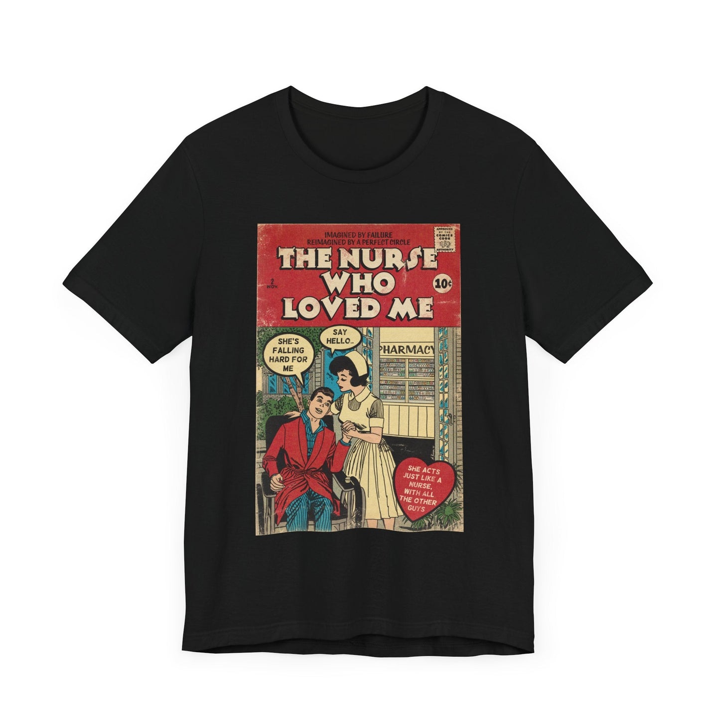 Failure/A Perfect Circle - The Nurse Who Loved Me -Unisex Jersey T-Shirt