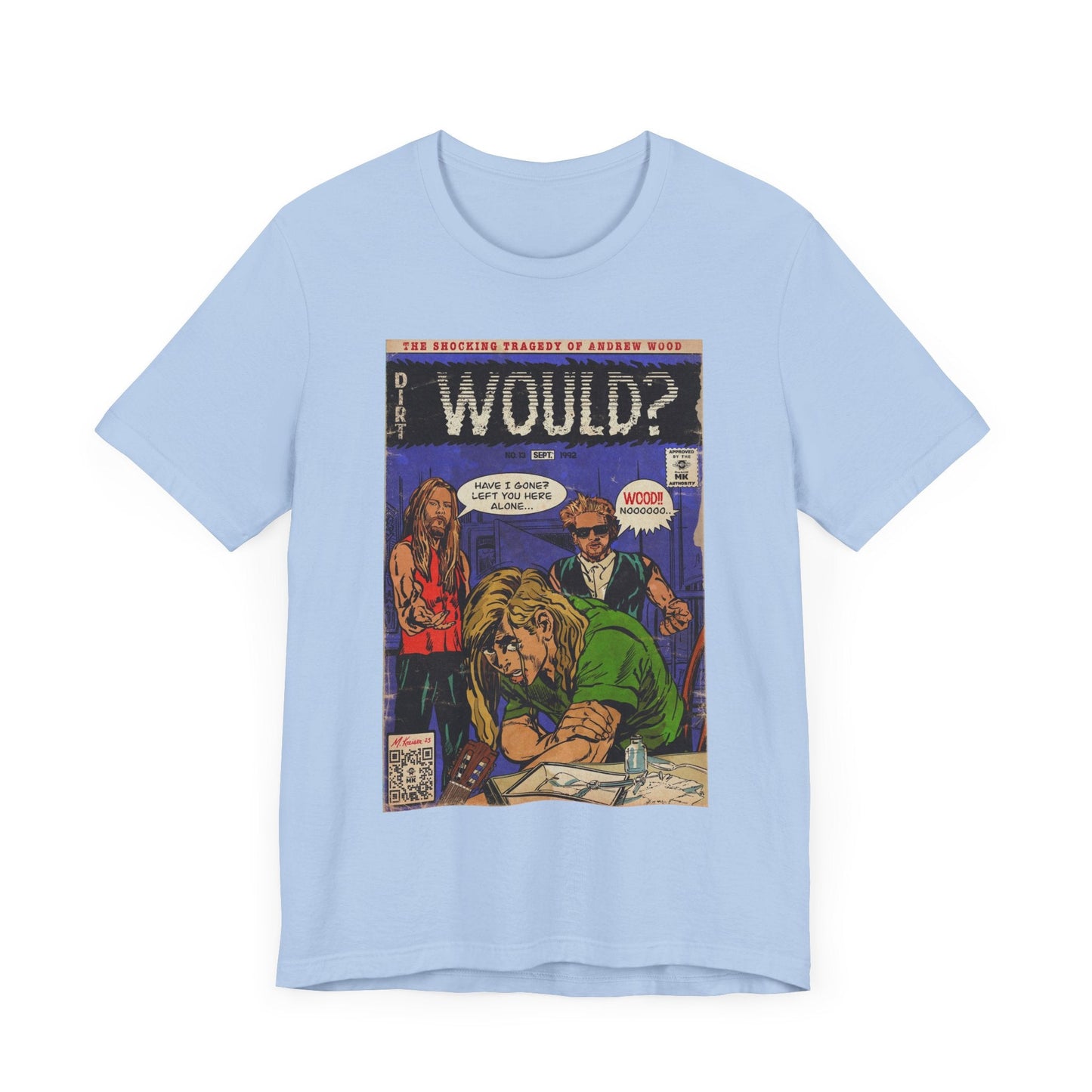 Would? - Unisex Jersey Short Sleeve Tee