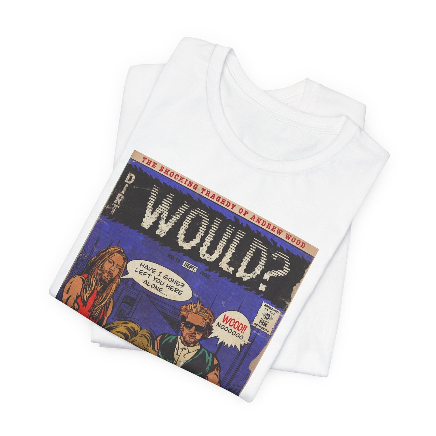 Would? - Unisex Jersey Short Sleeve Tee