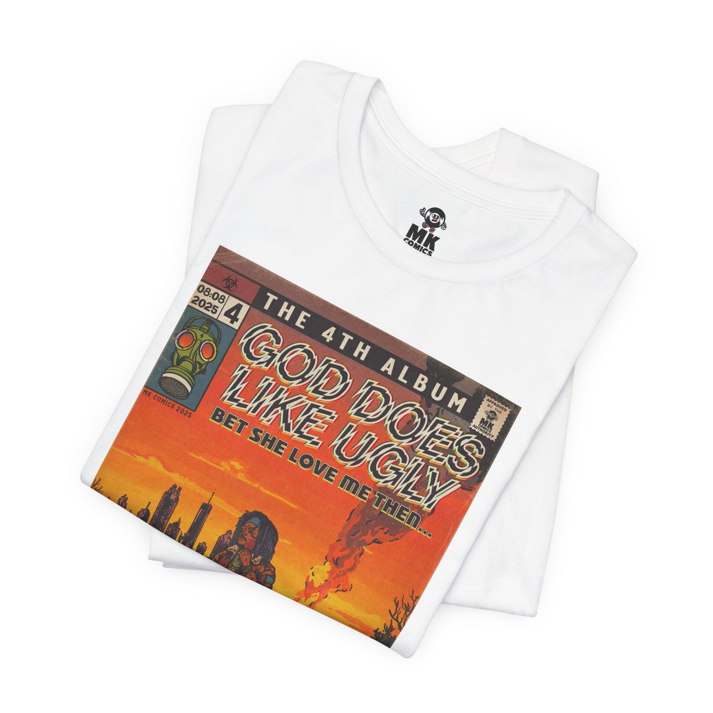 God Does Like Ugly - Unisex Jersey Short Sleeve Tee