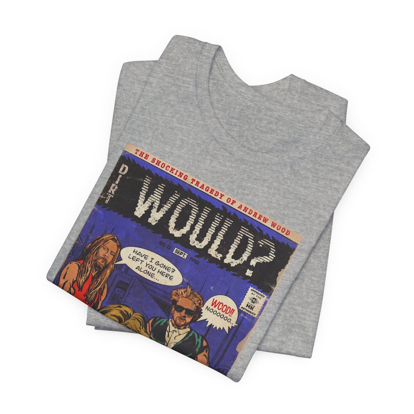 Would? - Unisex Jersey Short Sleeve Tee