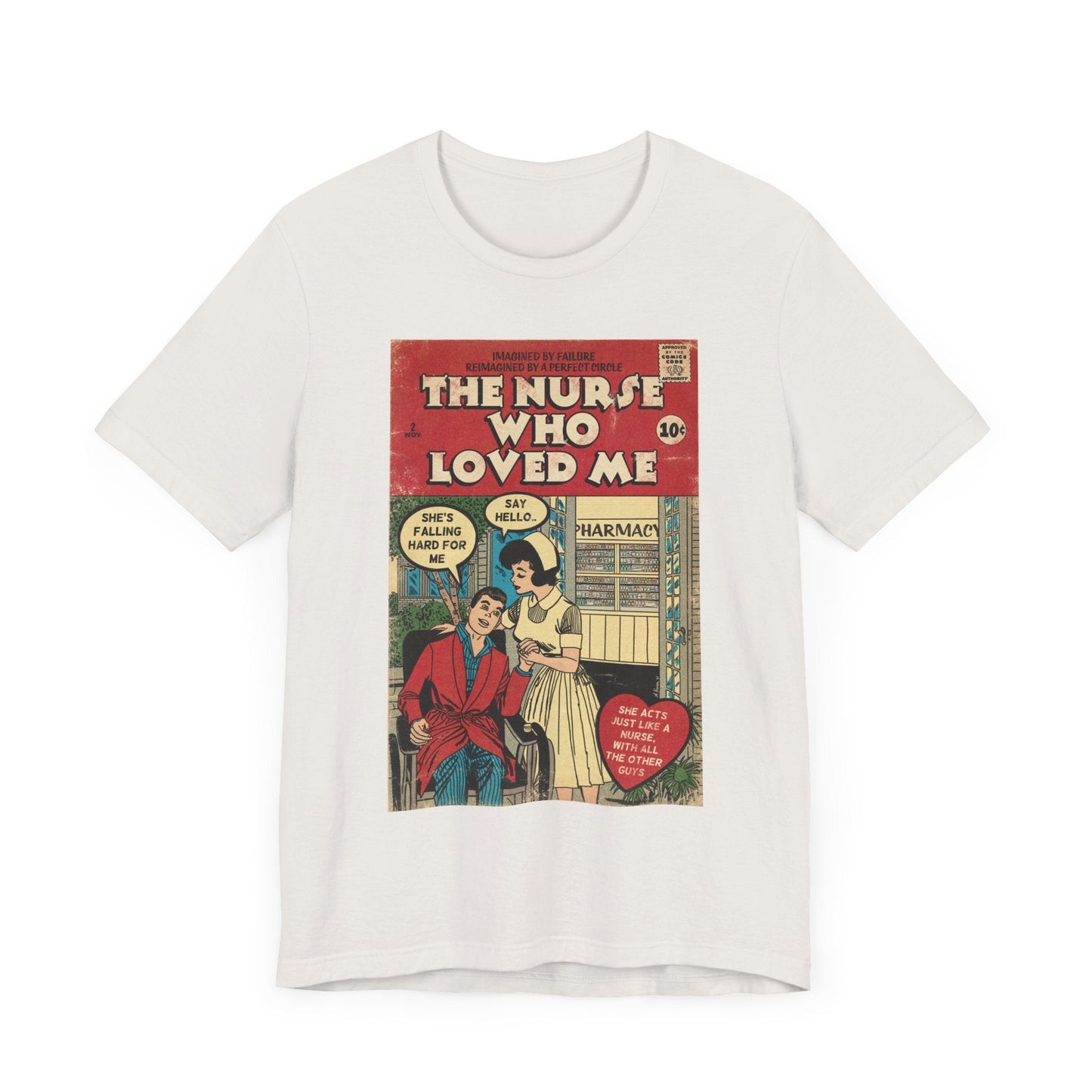 Failure/A Perfect Circle - The Nurse Who Loved Me -Unisex Jersey T-Shirt