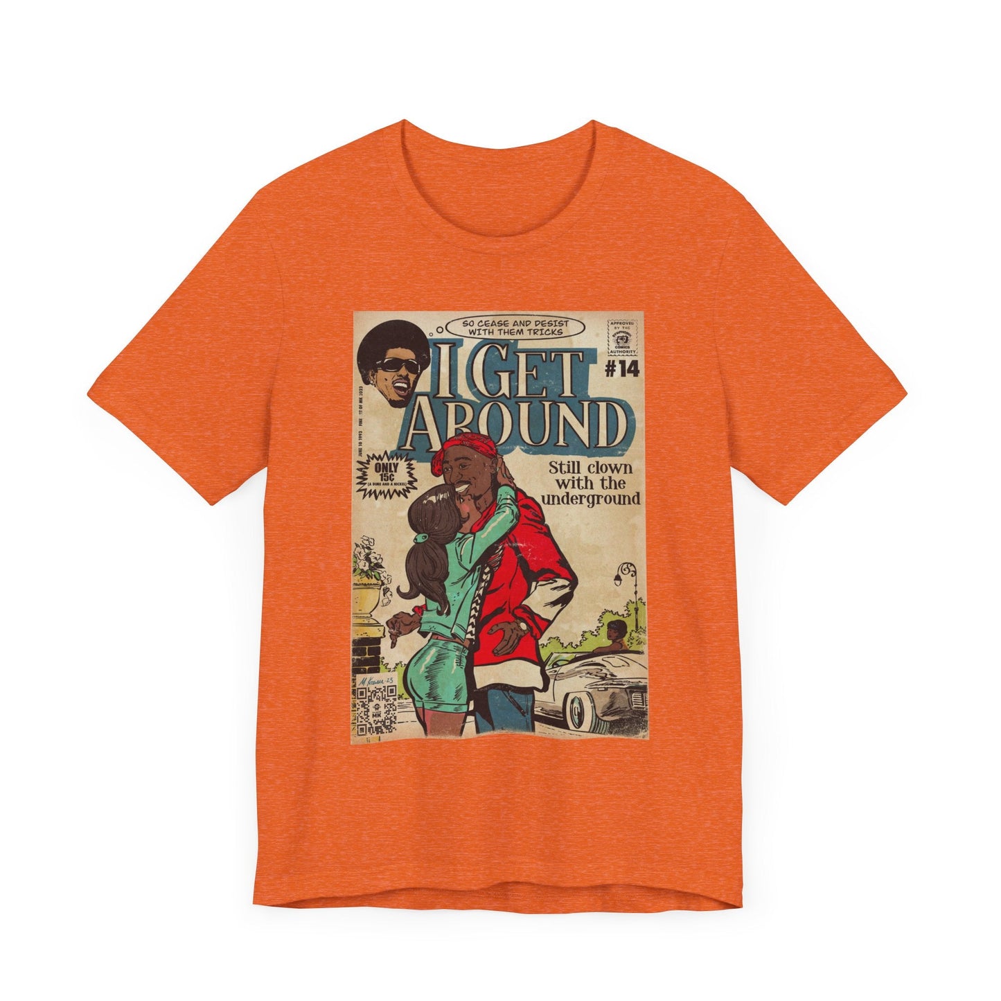 Pac - I Get Around - Unisex Jersey Short Sleeve Tee