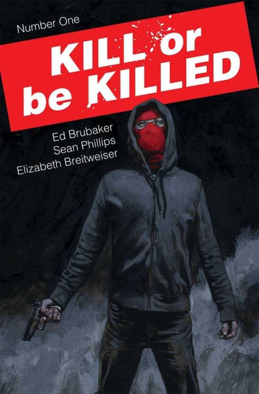 Kill Or Be Killed #1 (Mature)