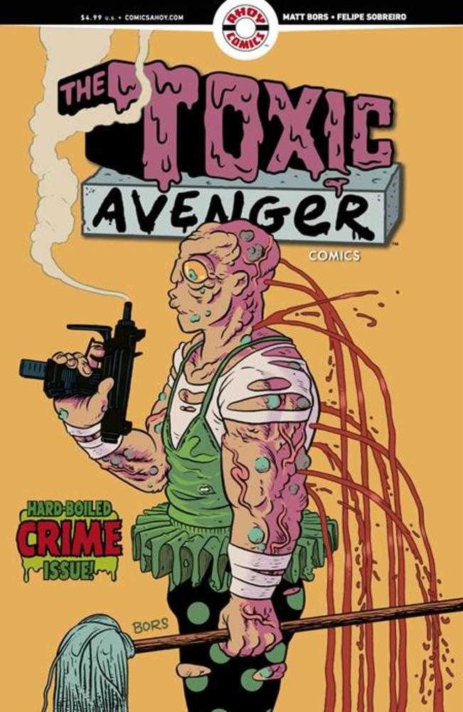 Toxic Avenger Comics #2 Cover B 1:3 Matt Bors Variant (Mature)