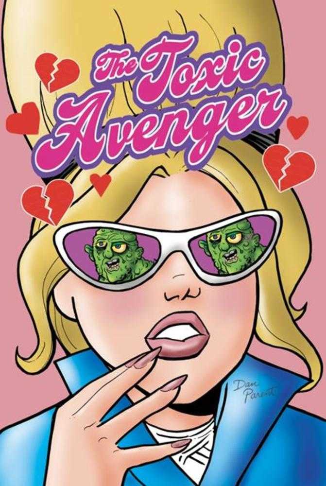 Toxic Avenger Comics #4 Cover B 1:3 Copy Dan Parent Unlock Variant (Mature)