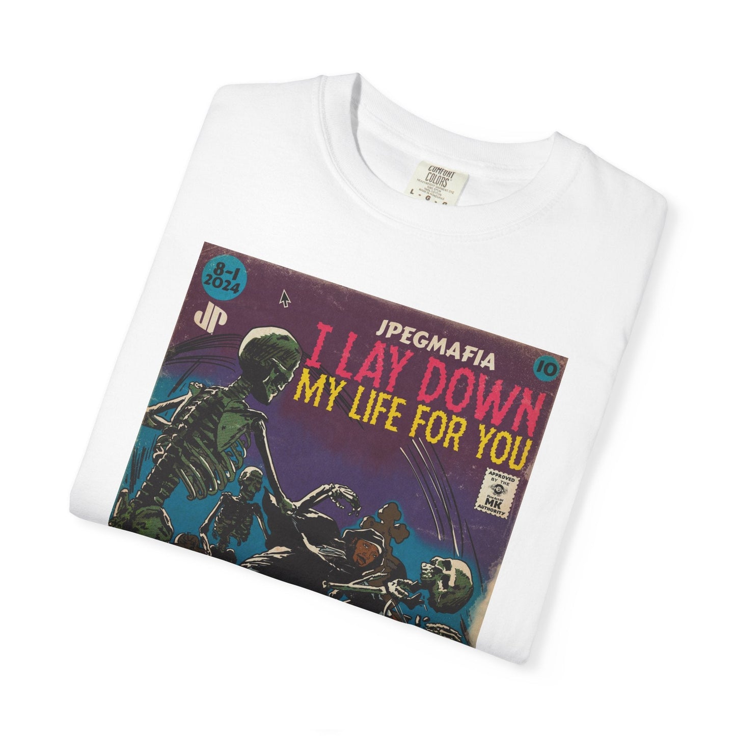 I Lay Down My Life For You -  Unisex Comfort Colors T-shirt