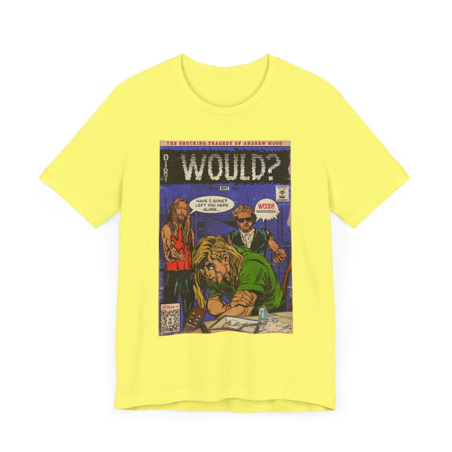 Would? - Unisex Jersey Short Sleeve Tee