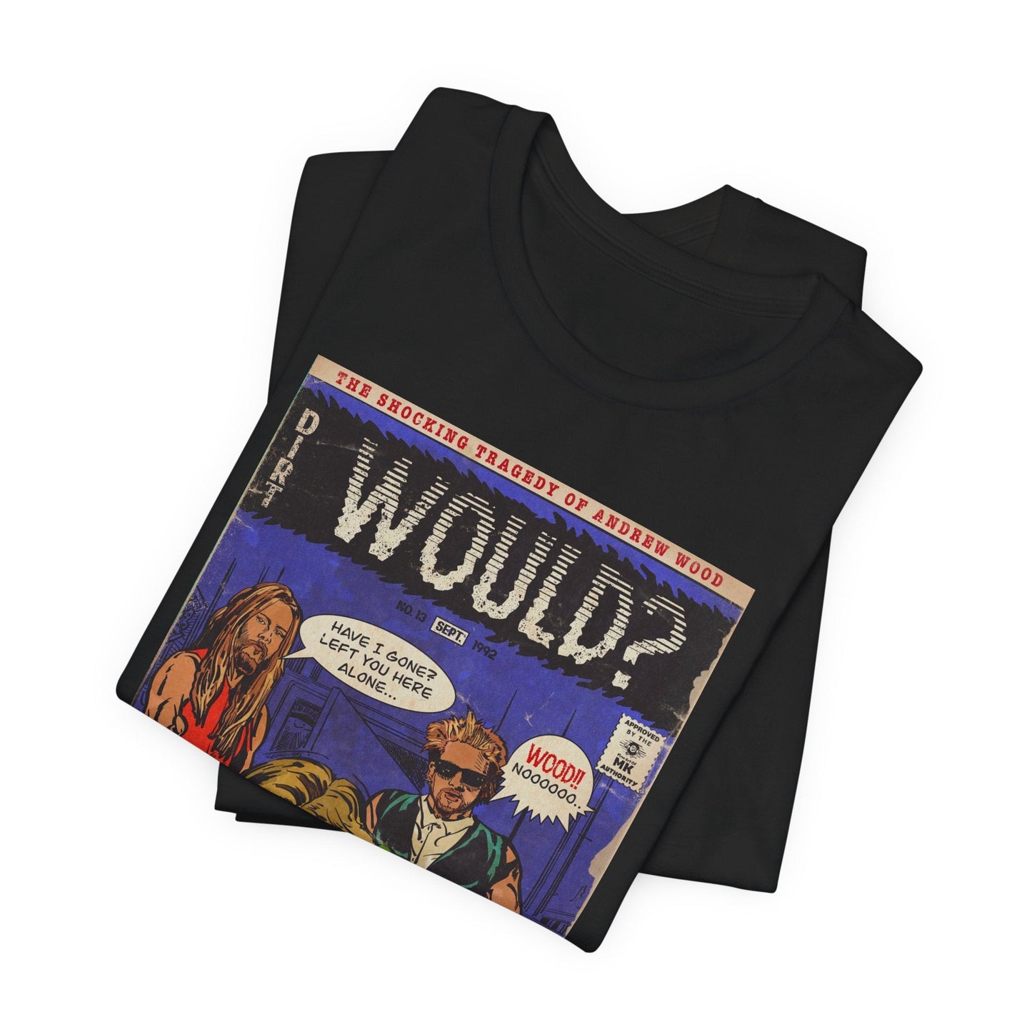 Would? - Unisex Jersey Short Sleeve Tee