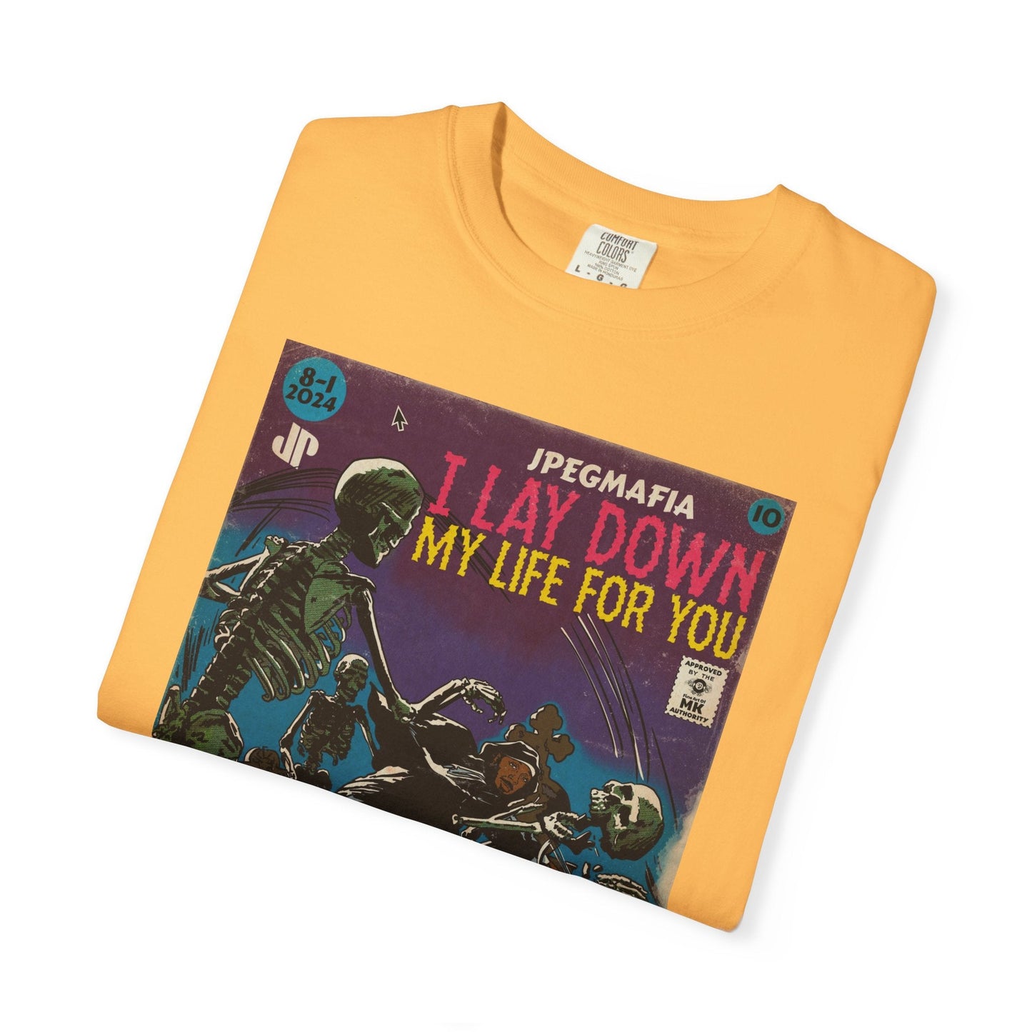 I Lay Down My Life For You -  Unisex Comfort Colors T-shirt