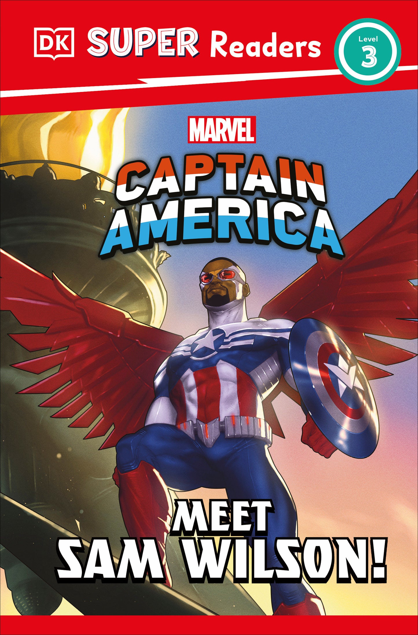 Dk Super Readers Level 3 Marvel Captain America Meet Sam Wilson!