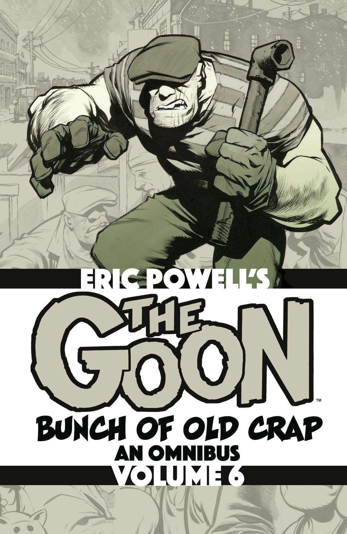 The Goon: Bunch Of Old Crap Omnibus Volume 6