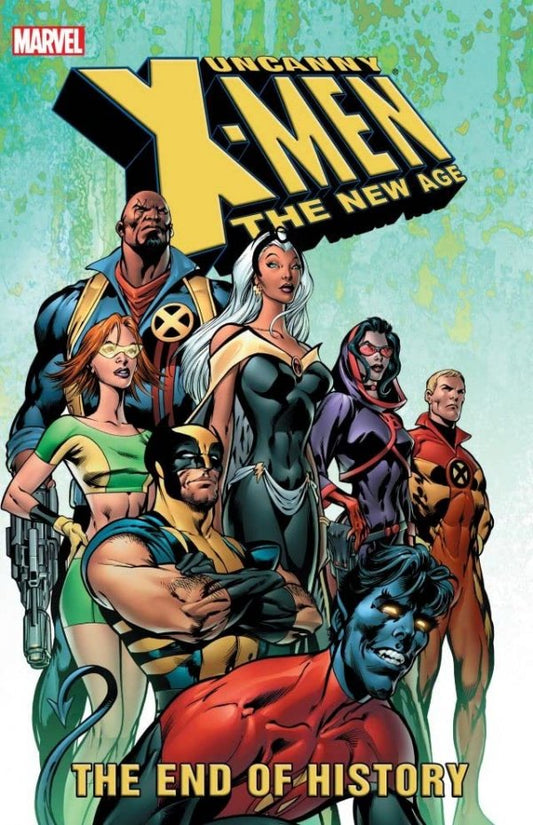Uncanny X-Men – The New Age Vol. 1: The End of History TP
