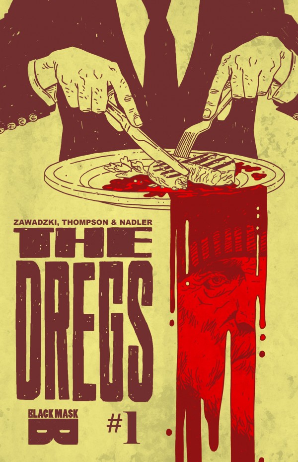 The Dregs #1 Cover A Zawadzki (Mature)