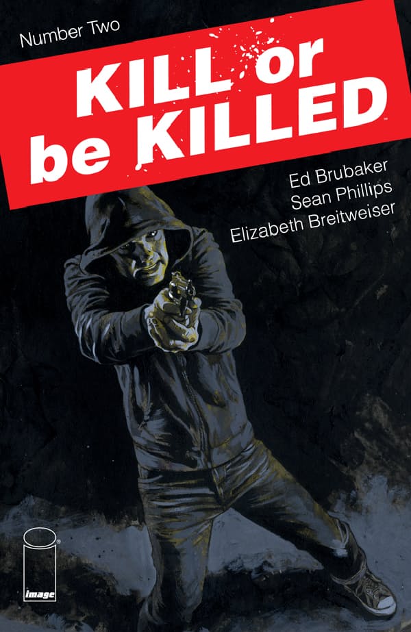 Kill Or Be Killed #2 (Mature)
