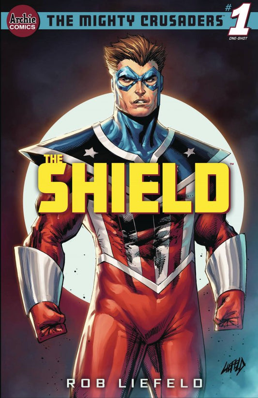 Mighty Crusaders One Shot The Shield Cvr A Rob Liefeld