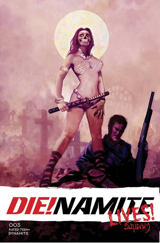 DIE!NAMITE Lives! #3 Cover B Suydam