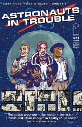 Astronauts In Trouble #1