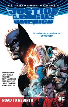 Justice League Of America TheRoad To Rebirth Tp