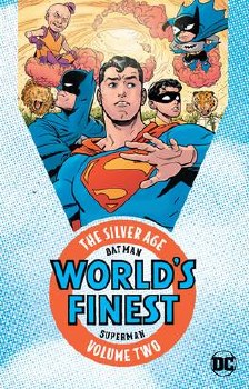 Batman & Superman In Worlds Finest The Silver Age Vol 02